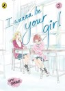 I Wanna Be Your Girl Vol. 2 - Umi Takase - 9780241786697