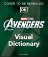From Endgame to Doomsday: A Marvel Studios Visual Dictionary: Avengers, Allies, and Foes - DK - 9780241791455