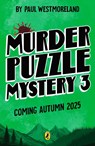 Murder Puzzle Mystery 3 - Paul Westmoreland - 9780241794029