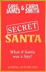 Secret Santa - Greg James ; Chris Smith - 9780241801307