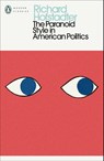 The Paranoid Style in American Politics - Richard Hofstadter - 9780241802007