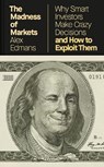 The Madness of Markets - Alex Edmans - 9780241808054