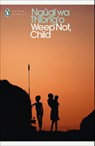 Weep Not, Child - Ngugi wa Thiong'o - 9780241822005