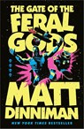 The Gate of the Feral Gods - Matt Dinniman - 9780241829912