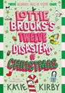 Lottie Brooks's Twelve Disasters of Christmas - Katie Kirby - 9780241831564