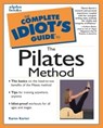 The Complete Idiot's Guide to the Pilates Method - Karon Karter - 9780241885697