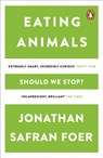 Eating Animals - Jonathan Safran Foer - 9780241950838