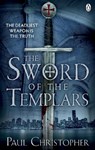 The Sword of the Templars - Paul Christopher - 9780241951156