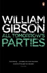 All Tomorrow's Parties - William Gibson - 9780241953518