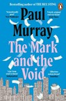 The Mark and the Void - Paul Murray - 9780241953860