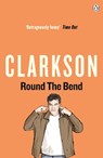 Round the Bend - Jeremy Clarkson - 9780241956953
