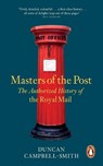 Masters of the Post - Duncan Campbell-Smith - 9780241957660