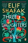 Three Daughters of Eve - Elif Shafak - 9780241978887