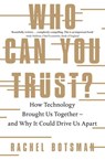 Who Can You Trust? - Rachel Botsman - 9780241979877