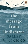 The Message from Lindisfarne - Salley Vickers - 9780241980736