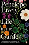 Life in the Garden - Penelope Lively - 9780241982181