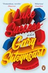 Lake Success - Gary Shteyngart - 9780241984093