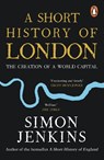 A Short History of London - Simon Jenkins - 9780241985359