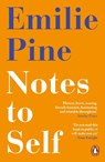 Notes to Self - Emilie Pine - 9780241986226