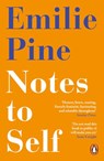 Notes to Self - Emilie Pine - 9780241986233