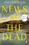 News of the Dead - James Robertson - 9780241986622