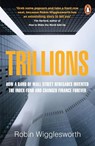 Trillions - Robin Wigglesworth - 9780241987971