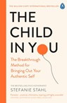 The Child In You - Stefanie Stahl - 9780241990810