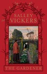 The Gardener - Salley Vickers - 9780241991169