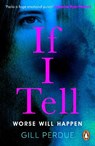 If I Tell - Gill Perdue - 9780241992067