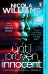 Until Proven Innocent - Nicola Williams - 9780241995471