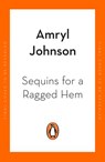 Sequins for a Ragged Hem - Amryl Johnson - 9780241995761