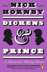 Dickens and Prince - Nick Hornby - 9780241996478