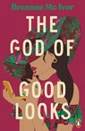The God of Good Looks - Breanne Mc Ivor - 9780241997659