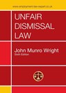 Unfair Dismissal Law Sixth Edition - John Munro Wright - 9780244557263