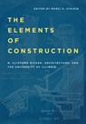 The Elements of Construction - N. Clifford Ricker - 9780252046254