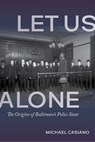 Let Us Alone - Michael Casiano - 9780252046773