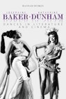 Josephine Baker and Katherine Dunham - Hannah Durkin - 9780252084454