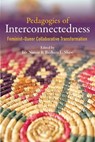 Pedagogies of Interconnectedness - Isis Nusair ; Barbara L. Shaw - 9780252088568
