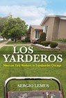 Los Yarderos - Sergio Lemus - 9780252088667