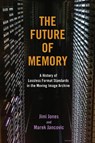 The Future of Memory - Jimi Jones ; Marek Jancovic - 9780252088759