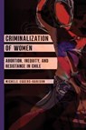 Criminalization of Women - Michele Eggers-Barison - 9780252088827