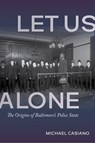 Let Us Alone - Michael Casiano - 9780252088889
