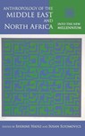 Anthropology of the Middle East and North Africa - Sherine Hafez ; Susan Slyomovics - 9780253007469