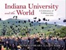 Indiana University and the World - Patrick O'Meara ; Leah K. Peck - 9780253044297
