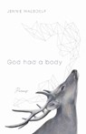 God Had a Body - Jennie Malboeuf - 9780253047243