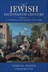 The Jewish Eighteenth Century, Volume 2 - Shmuel Feiner - 9780253065162
