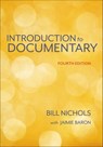 Introduction to Documentary - Bill Nichols ; Jaimie Baron - 9780253070173