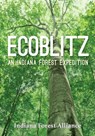 Ecoblitz - Indiana Forest Alliance - 9780253071071