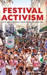 Festival Activism - David A. McDonald ; Andrew Snyder ; Jeremy Reed - 9780253074263