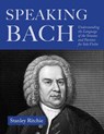Speaking Bach - Stanley Ritchie - 9780253075123
